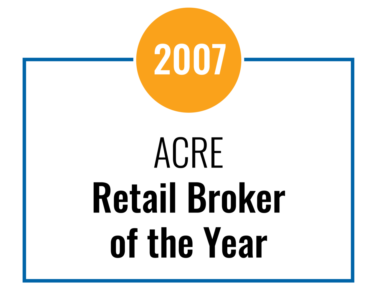 2007 Acre Retail Broker of the Year