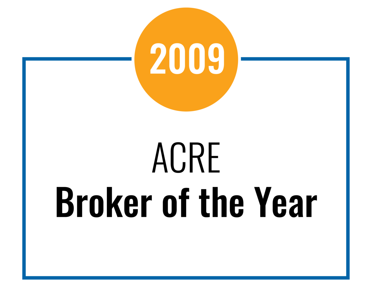 2009 Acre Broker of the Year