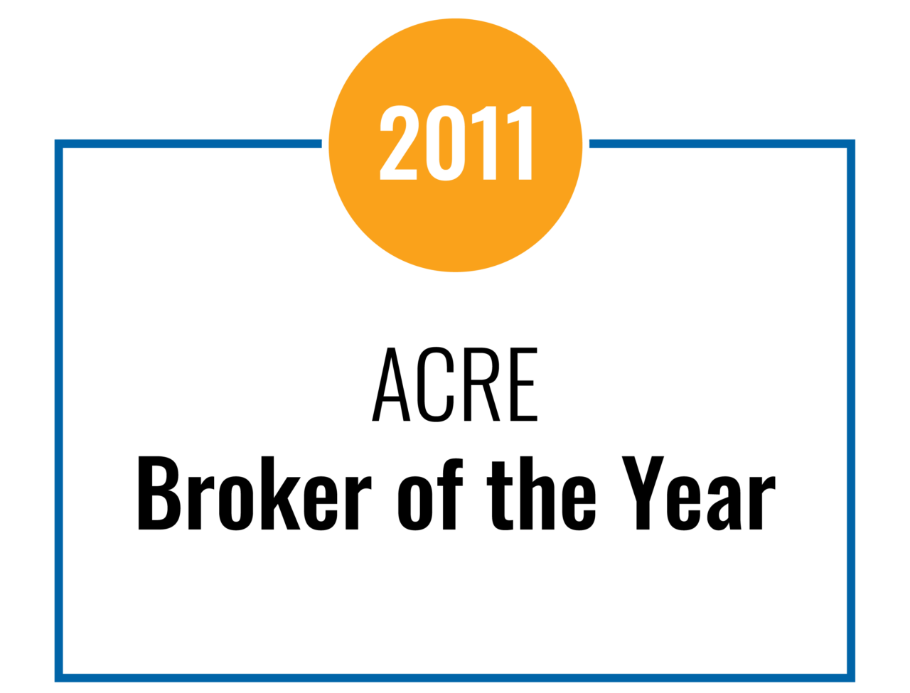 2011 Acre Broker of the Year